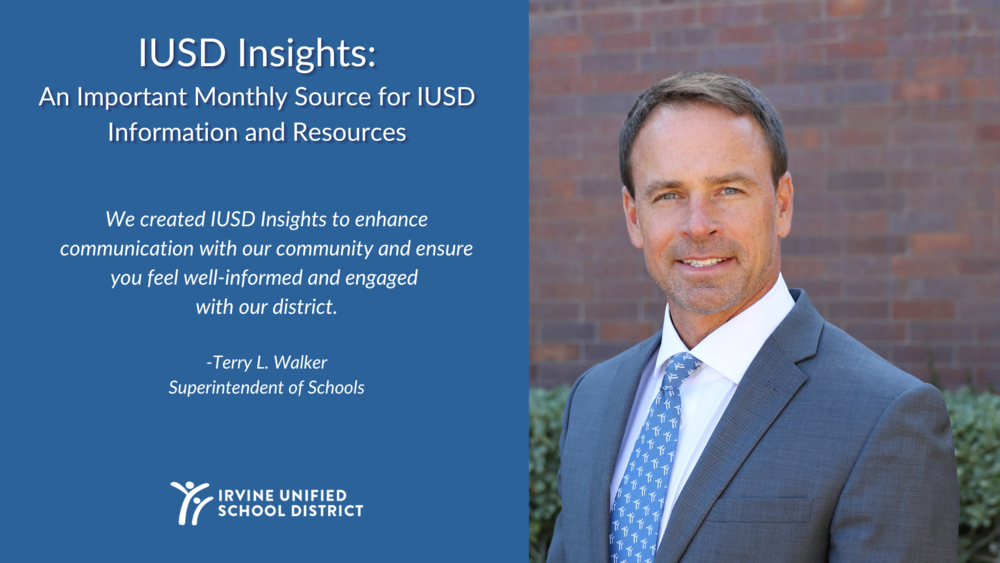 IUSD Insights September 2024 Edition Message from Superintendent Walker