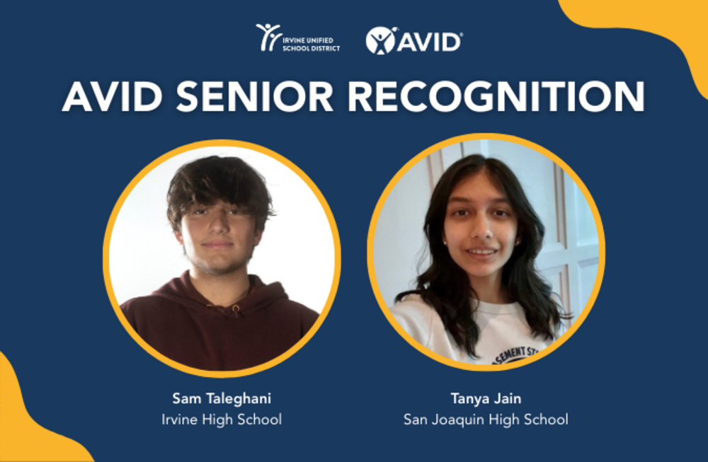 AVID Senior Recognition of Sam Taleghani and Tanya Jain